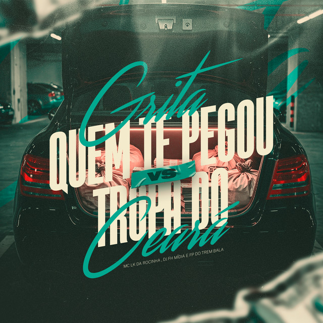 'Grita Quem Te Pegou Vs Tropa do Ceará' cover art