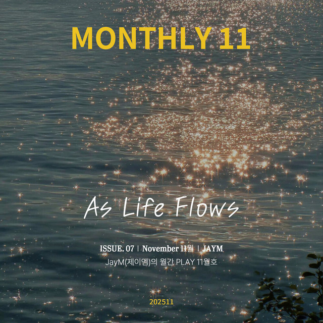 'JayM Monthly PLAY 2025 11 NOVEMBER - As Life Flows' cover art