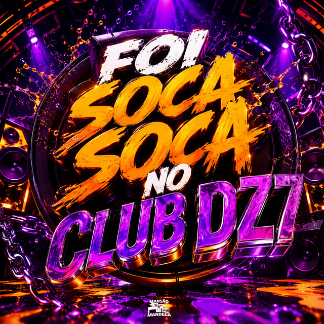 'Foi Soca Soca no Club Dz7' cover art