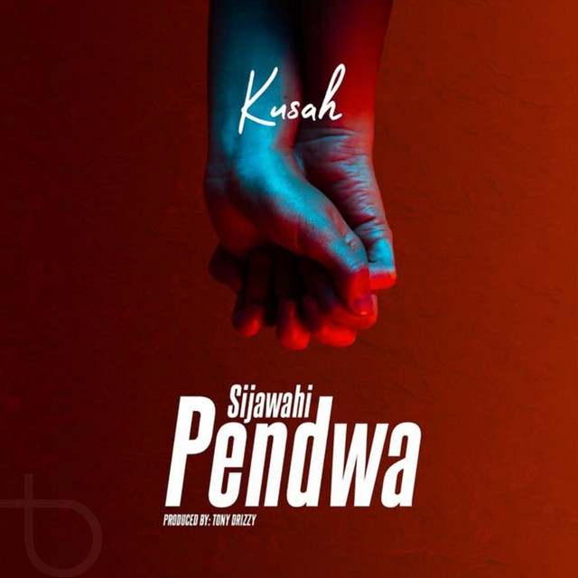 'Sijawahi Pendwa' cover art