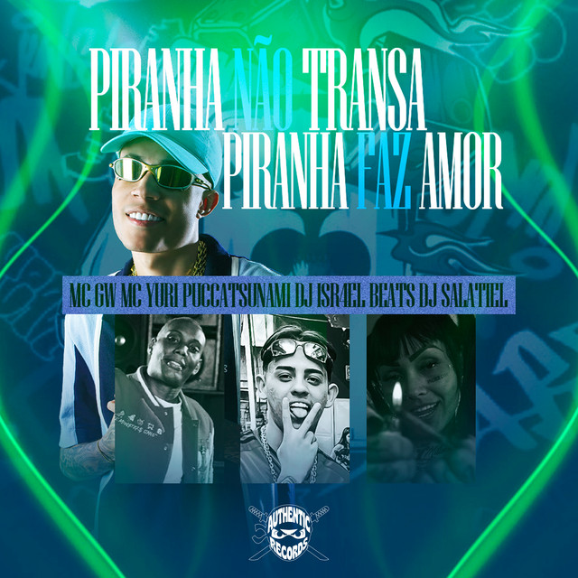'Piranha Não Transa, Piranha Faz Amor' cover art