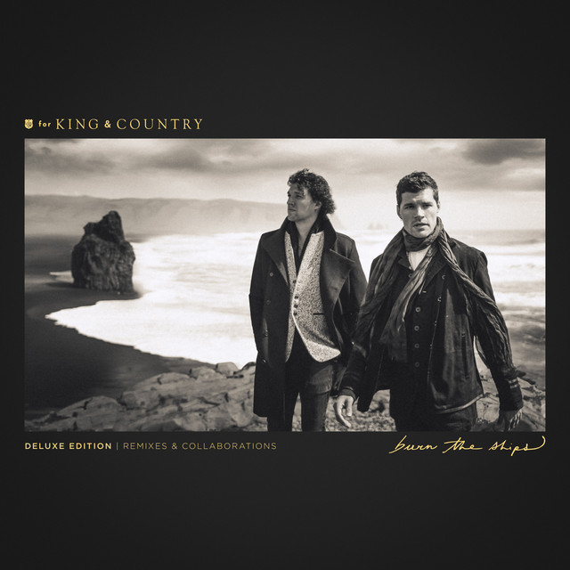 'Burn The Ships (Deluxe Edition: Remixes & Collaborations)' cover art