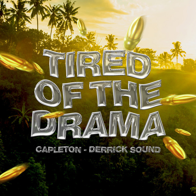 'Tired Of The Drama' cover art