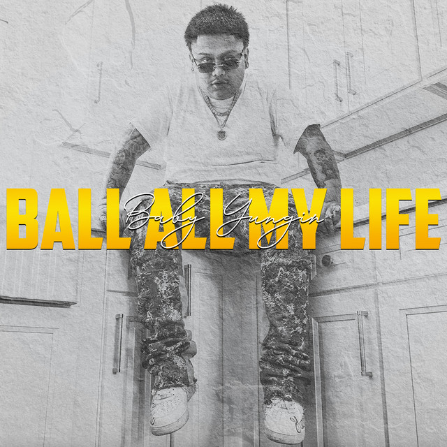'Ball All My Life' cover art