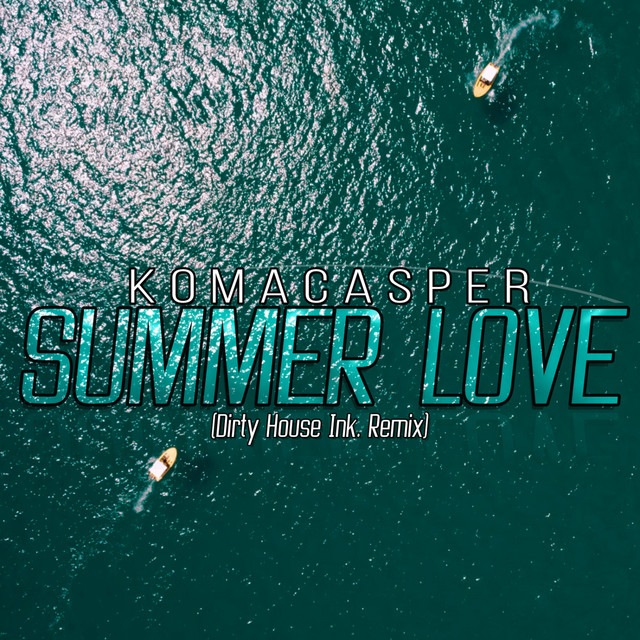 'Summer Love (Dirty House Ink. Remix)' cover art