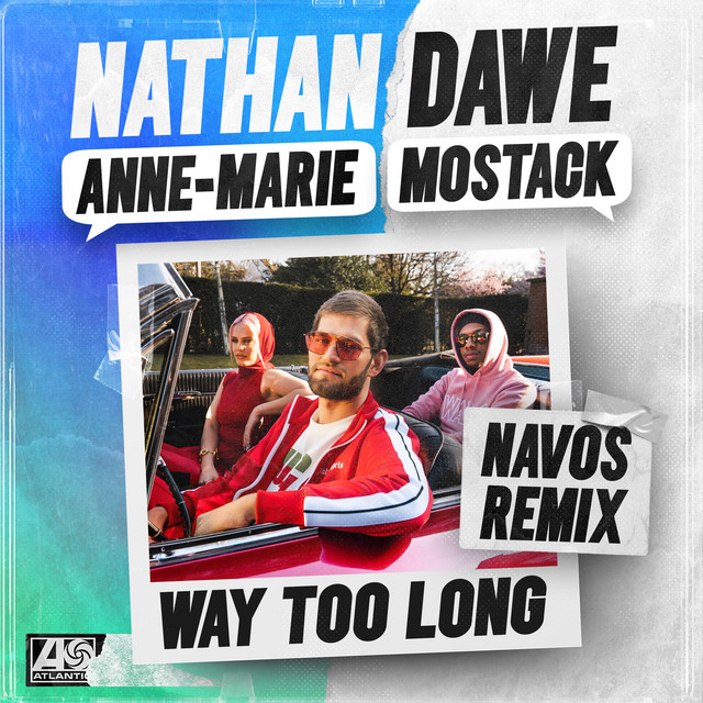 'Way Too Long (feat. MoStack) [Navos Remix]' cover art