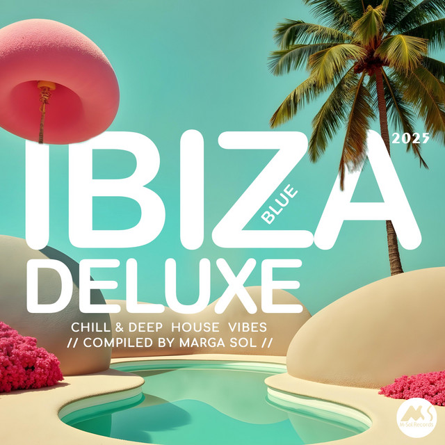 'Ibiza Blue Deluxe 2025 (Complied By Marga Sol)' cover art