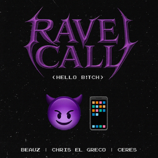 'Rave Call (HELLO B!TCH)' cover art