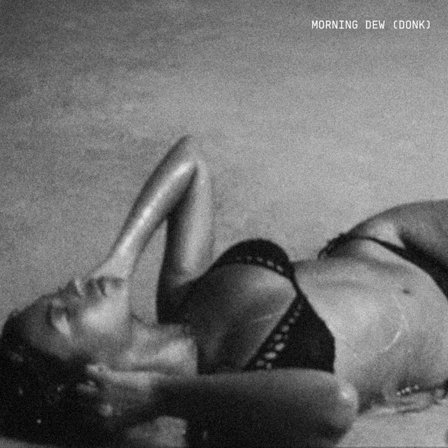 'MORNING DEW (DONK)' cover art