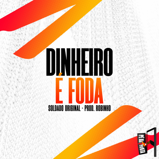 'Dinheiro É Foda' cover art