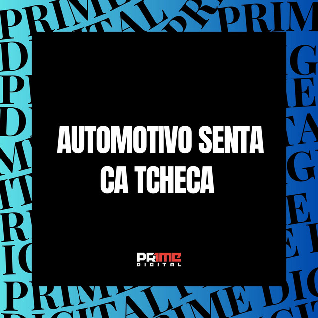 'AUTOMOTIVO SENTA CA TCHECA' cover art
