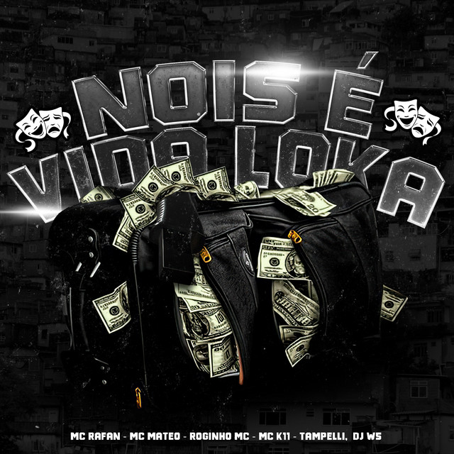 'Nóis É Vida Loka' cover art