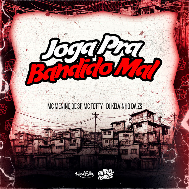 'Joga Pra Bandido Mal' cover art