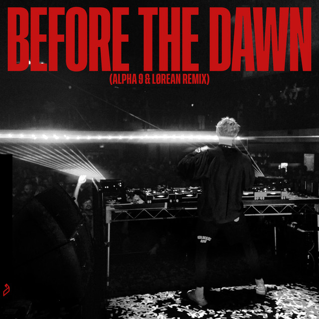 'Before The Dawn (ALPHA 9 & Lørean Remix)' cover art