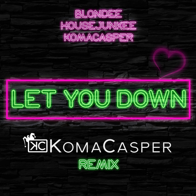 'Let You Down (KaaCee Remix)' cover art