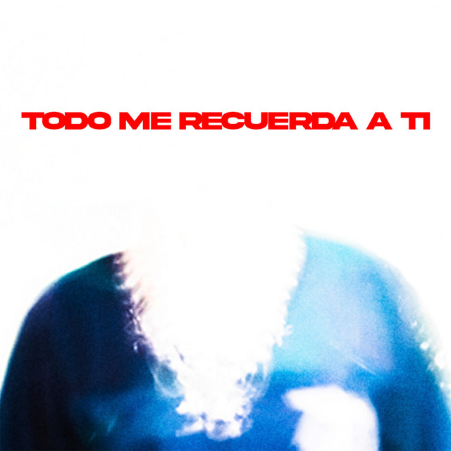 'Todo Me Recuerda A Ti' cover art