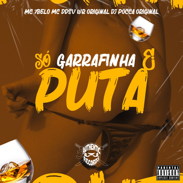 'Só Garrafinha e Puta' cover art