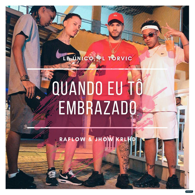'Quando Eu Tô Embrazado' cover art