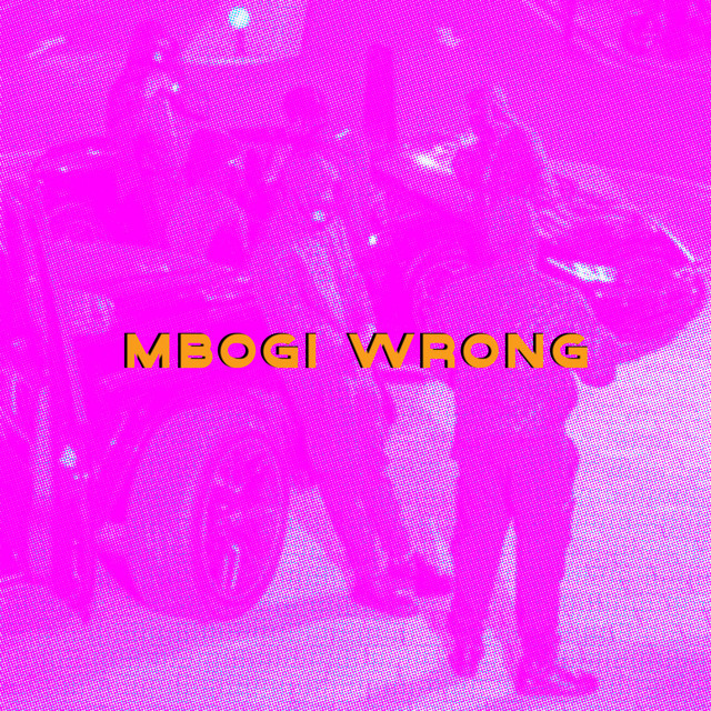 'Mbogi Wrong' cover art