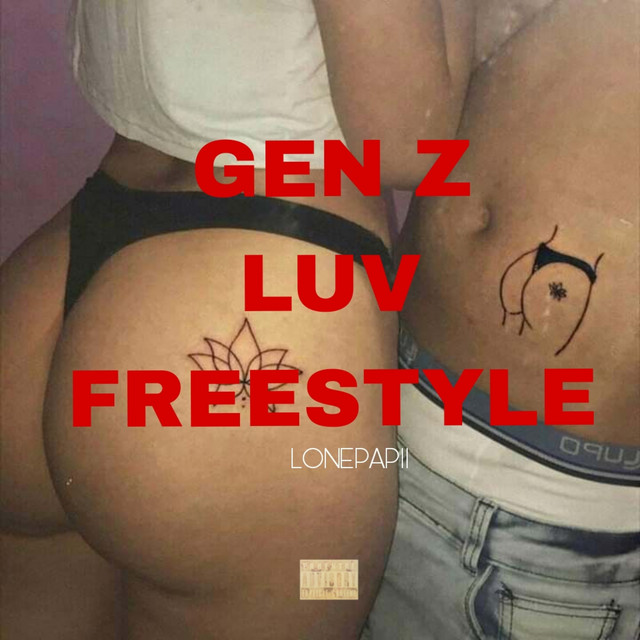 'GEN Z LOVE FREESTYLE' cover art