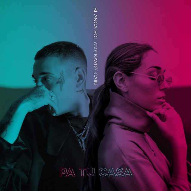'PA TU CASA (feat. Kaydy Cain)' cover art