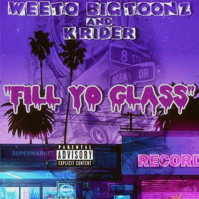 'FILL YO GLASS' cover art