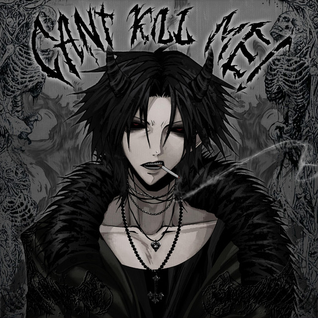 'CAN'T KILL ME!' cover art