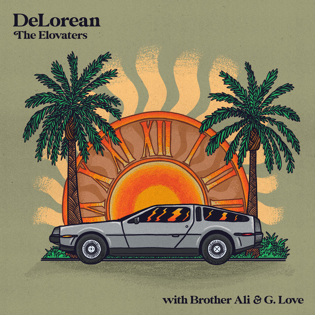 'DeLorean (with Brother Ali, G. Love & Special Sauce)' cover art