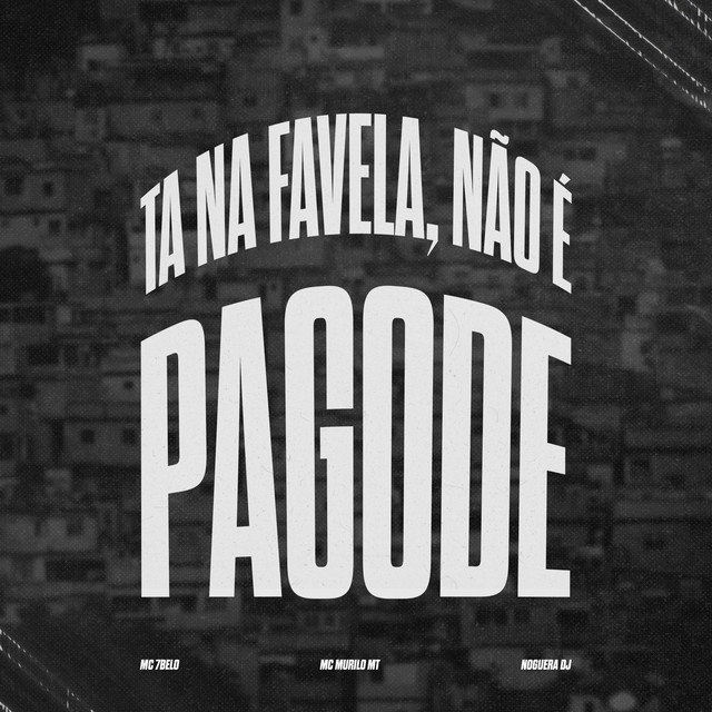 'Ta na Favela, Não é Pagode' cover art