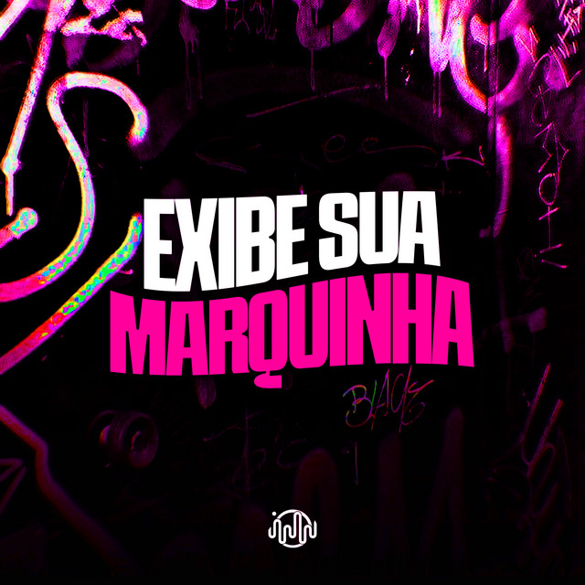 'Exibe Sua Marquinha' cover art