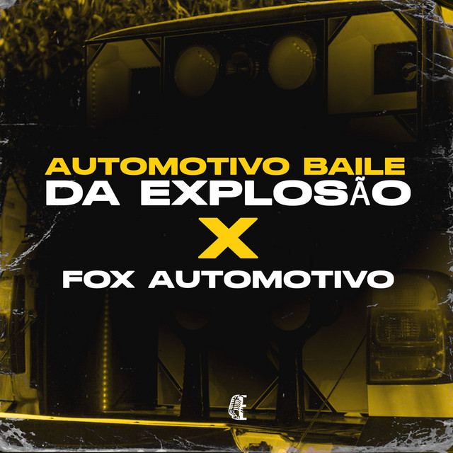'Automotivo Baile da Explosão X Fox Debochado' cover art