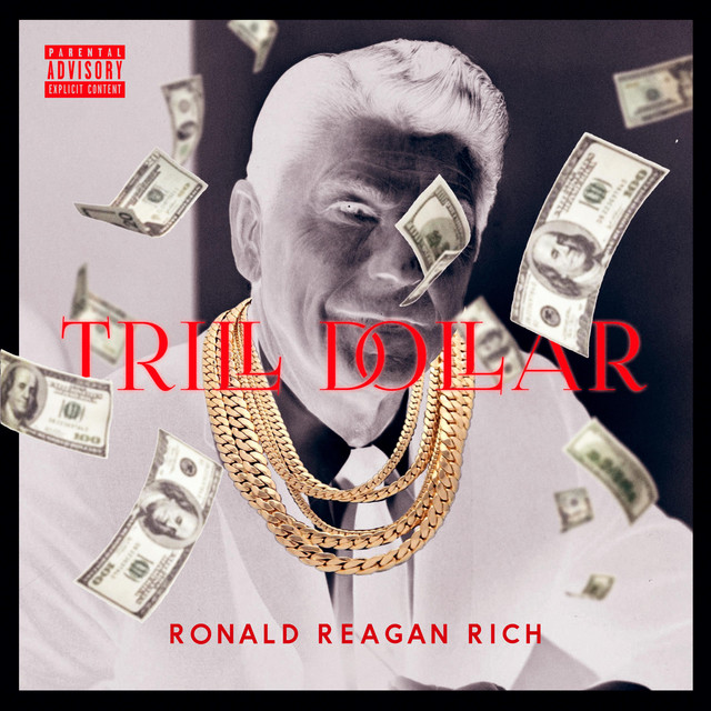 'Ronald Reagan Rich' cover art