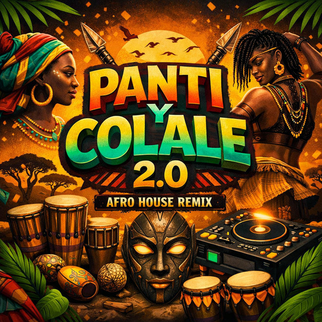'PANTI Y COLALE 2.0 (Remix)' cover art
