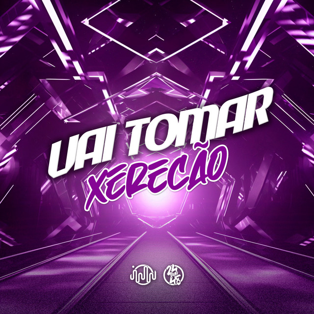 'Vai Tomar Xerecão' cover art