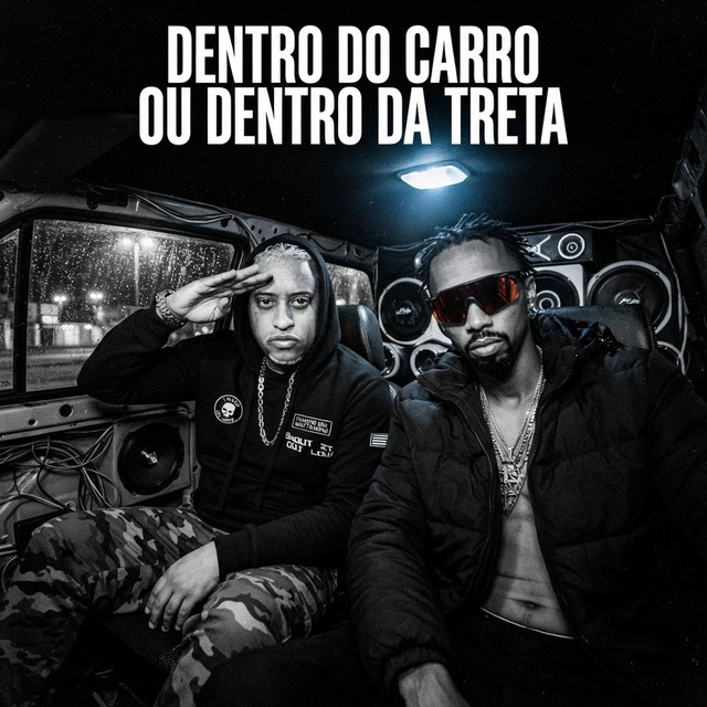'Dentro Do Carro Ou Dentro Da Treta' cover art