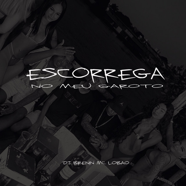 'ESCORREGA NO MEU GAROTO' cover art