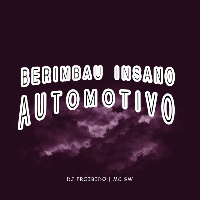 'BERIMBAU INSANO AUTOMOTIVO' cover art