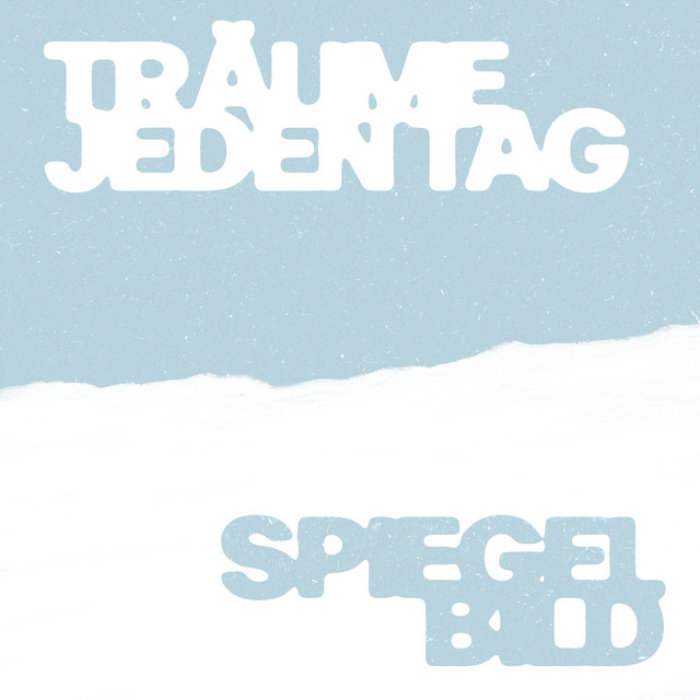 'Träume jeden Tag/Spiegelbild' cover art