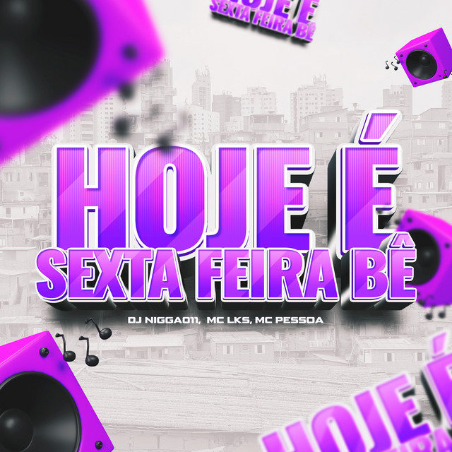 'Hoje É Sexta Feira Bê' cover art