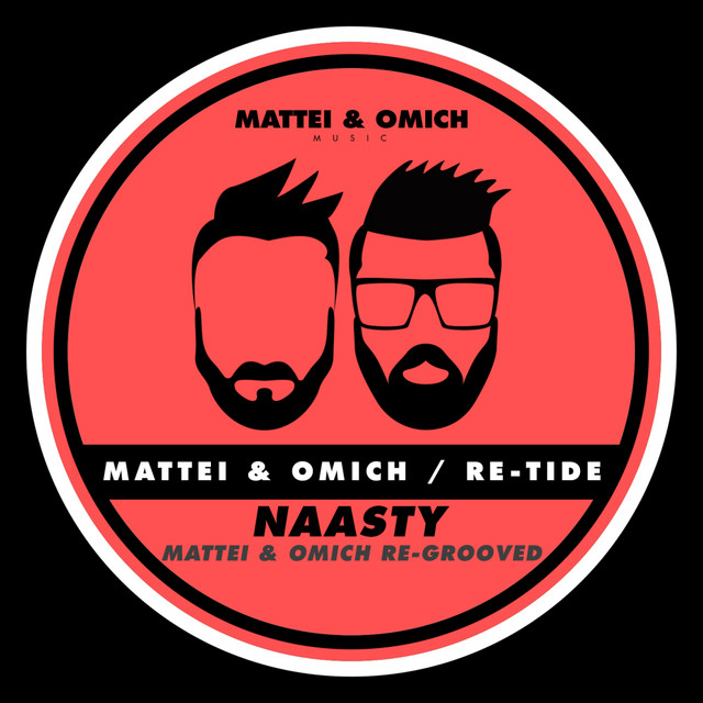 'Naasty (Mattei & Omich Re-Grooved)' cover art