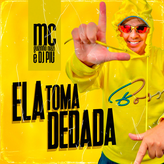 'Ela Toma Dedada' cover art