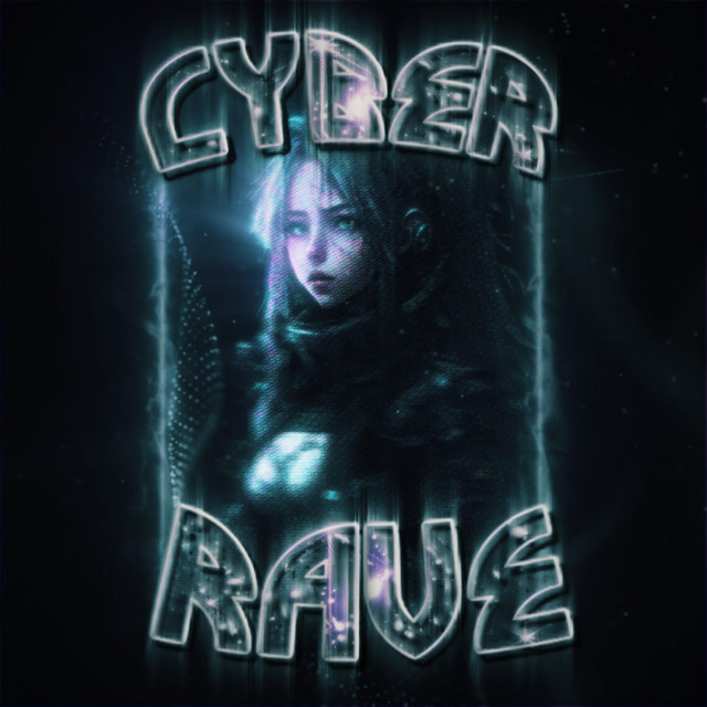 'CYBER RAVE' cover art