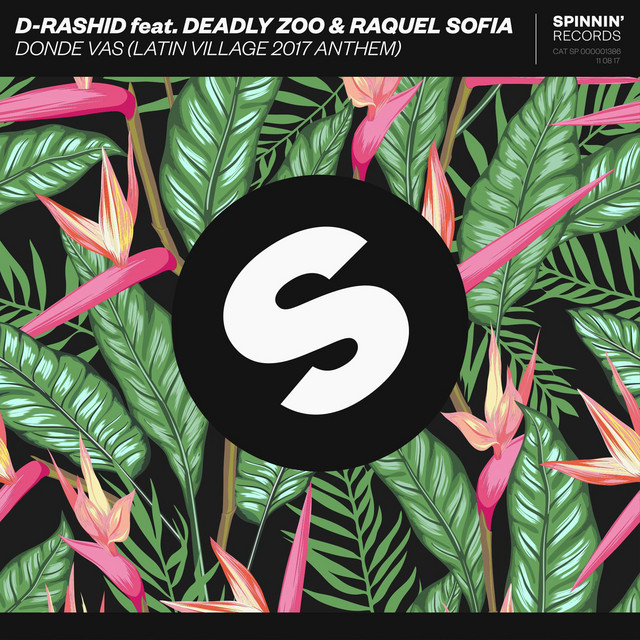 'Donde vas (Latin Village 2017 Anthem) [feat. Deadly Zoo & Raquel Sofia]' cover art