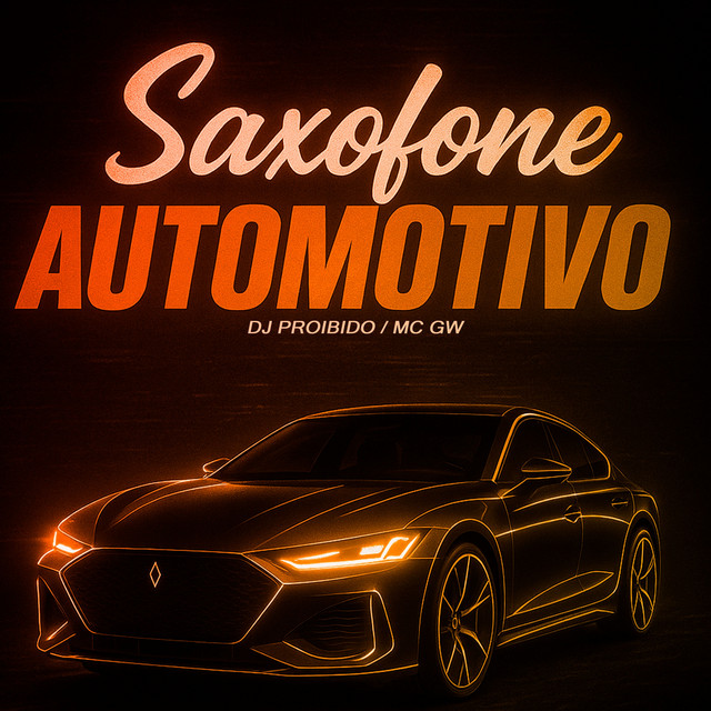'saxofone automotivo' cover art