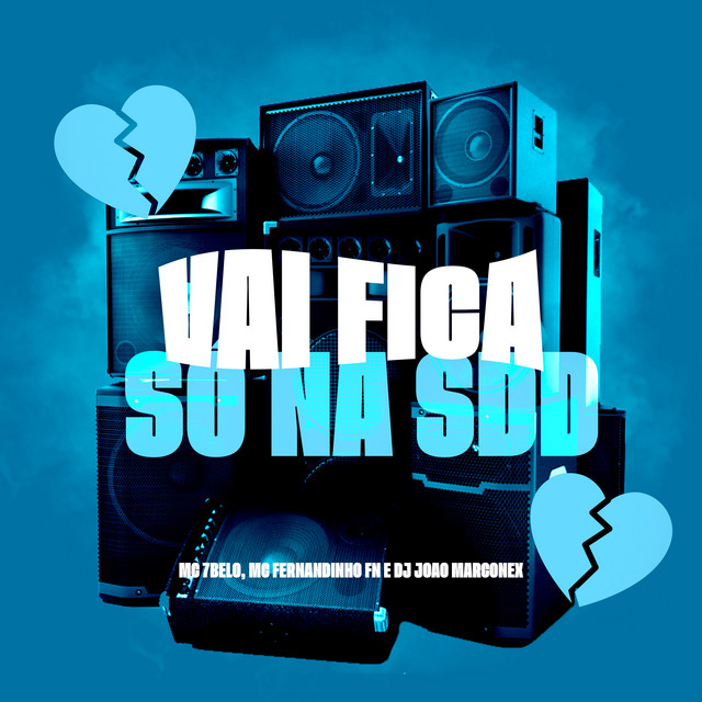 'Vai Ficar Só na Sdd' cover art