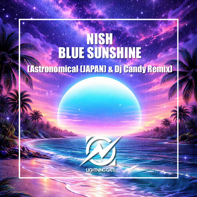 'BLUE SUNSHINE [Astronomical (JAPAN) & Dj Candy Remix]' cover art