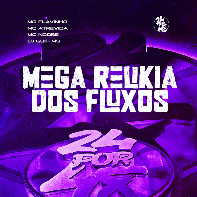 'Mega Relikia Dos Fluxos' cover art