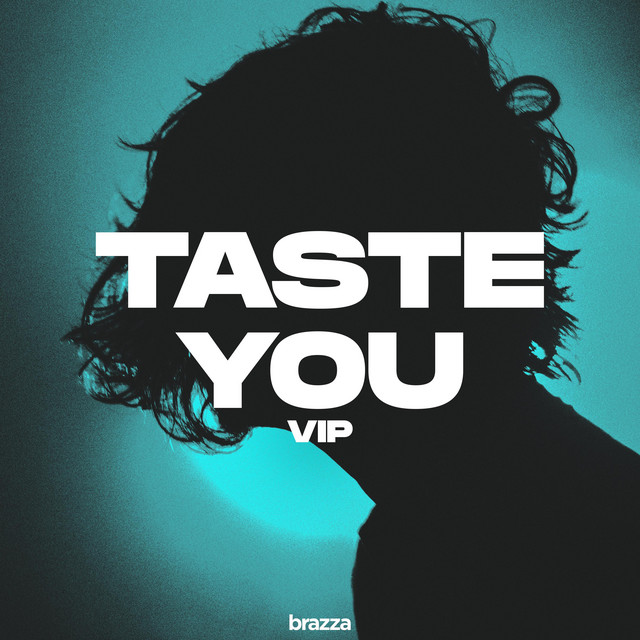 'Taste You (VIP)' cover art