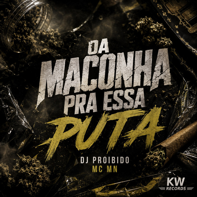 'Da Maconha Pra Essa Puta' cover art