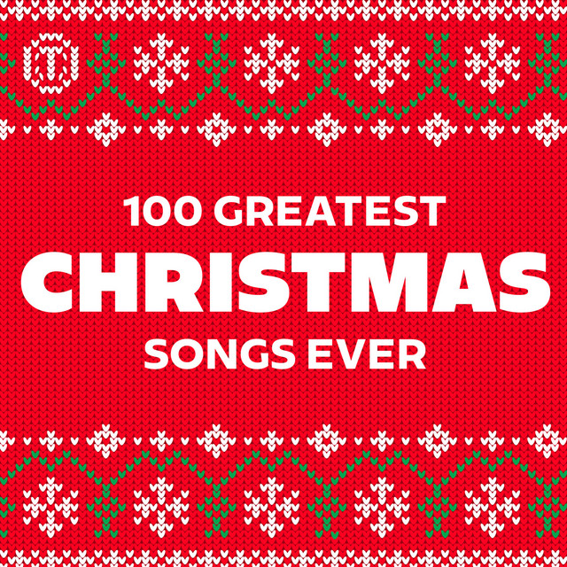 '100 Greatest Christmas Songs Ever' cover art